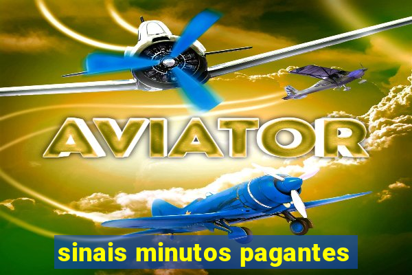 sinais minutos pagantes